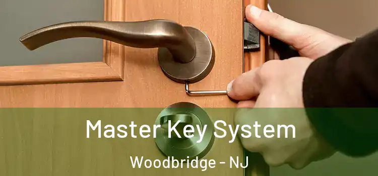  Master Key System Woodbridge - NJ