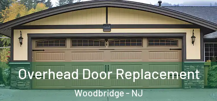  Overhead Door Replacement Woodbridge - NJ