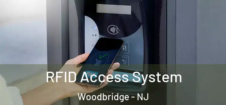  RFID Access System Woodbridge - NJ